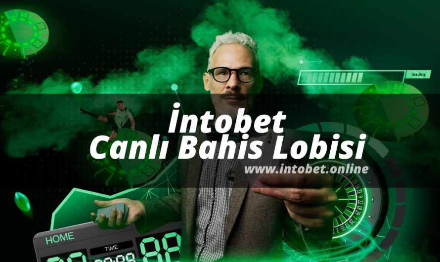 İntobet Canlı Bahis Lobisi