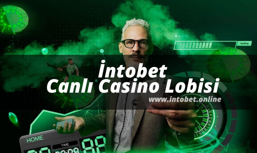 İntobet Canlı Casino Lobisi